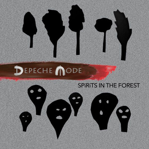 DEPECHE MODE - SPIRITS IN THE FORESTDEPECHE MODE - SPIRITS IN THE FOREST.jpg